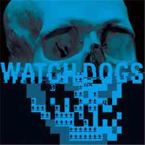 Brian Reitzell - Watch_Dogs Soundtrack flac album