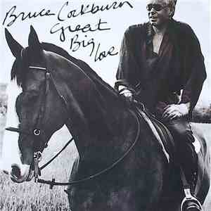 Bruce Cockburn - Great Big Love flac album