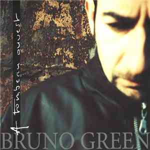 Bruno Green - A Tombeau Ouvert flac album