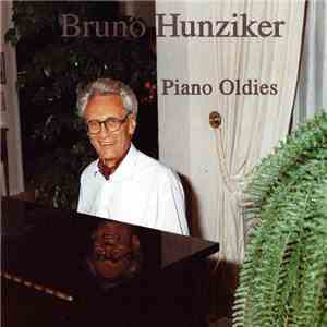 Bruno Hunziker - Piano Oldies flac album