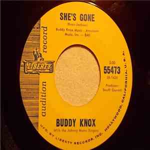Buddy Knox With The Johnny Mann Singers - She's Gone / Now There's Only Me flac album