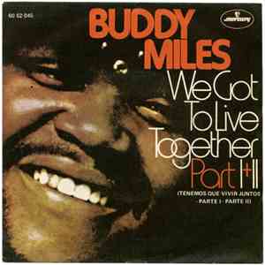 Buddy Miles - We Got To Live Together - Part I + II flac album