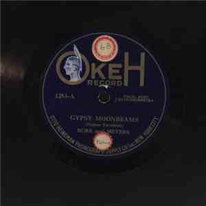 Burr and Meyers / Billy Murray - Gypsy Moonbeams / Just As We Used To Do flac album