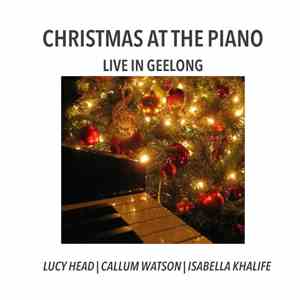 Callum Watson, Lucy Head, Isabella Khalife - Christmas At The Piano flac album