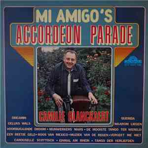 Camille Blanckaert - Mi Amigo's Accordeon Parade flac album