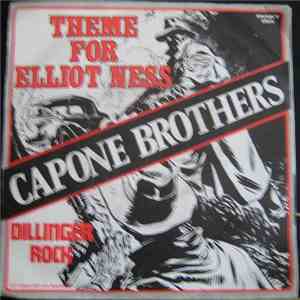 Capone Brothers - Theme For Elliot Ness / Dillinger Rock flac album