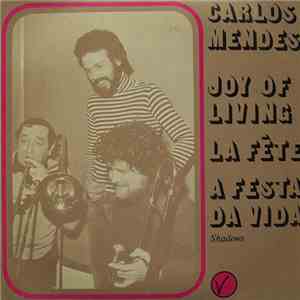 Carlos Mendes - Joy Of Living EP flac album