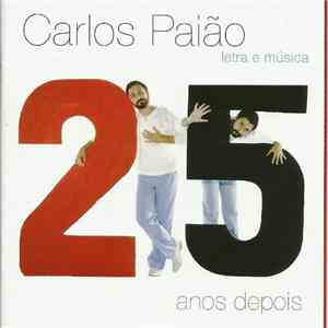 Carlos Paião - Letra E Música 25 Anos Depois flac album