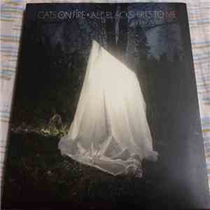 Cats On Fire - All Blackshirts To Me flac album