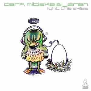 Cerf, Mitiska & Jaren - Light The Skies flac album