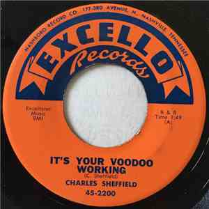 Charles Sheffield - It's Your Voodoo Working / Rock 'N Roll Train flac album