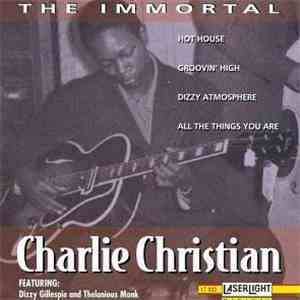 Charlie Christian - The Immortal Charlie Christian flac album