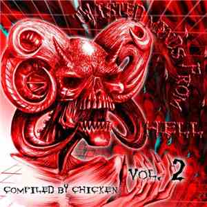 Chicken  - Twisted Minds From Hell Vol.2 flac album