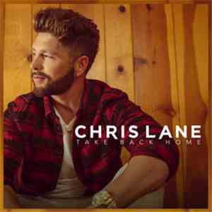 Chris Lane  - Take Back Home flac album