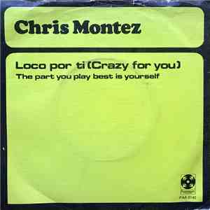 Chris Montez - Loco Por Ti (Crazy For You) flac album