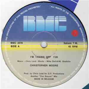 Christopher Moore - I'm Taking Off flac album