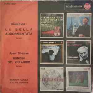 Ciaikovski, Josef Strauss, Morton Gould E La Sua Orchestra - La Bella Addormentata / Rondini Del Villaggio flac album