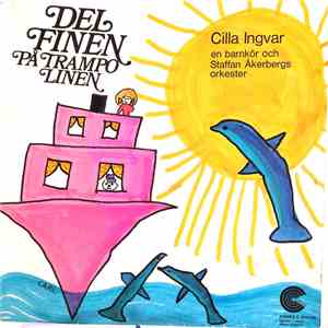 Cilla Ingvar & Staffan Åkerbergs Orkester - Delfinen På Trampolinen flac album