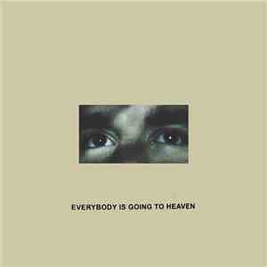 CitiZen  - Everybody Is Going To Heaven flac album