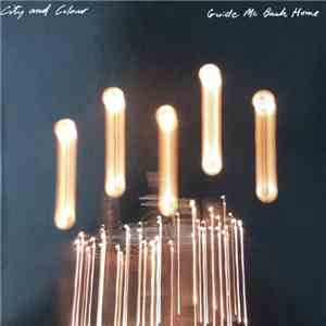 City And Colour - Guide Me Back Home flac album