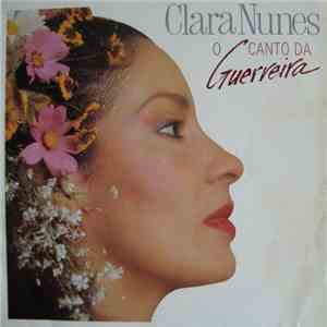 Clara Nunes - O Canto Da Guerreira flac album