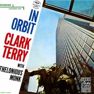Clark Terry Quartet With Thelonious Monk - In Orbit flac album