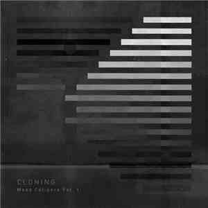 Cloning - Mood Calipers Vol. 1 flac album
