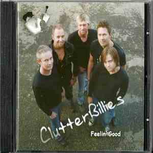 ClutterBillies - Feelin' Good flac album