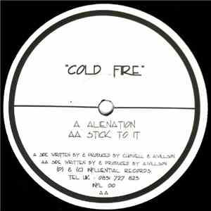 Cold Fire - Alienation / Stick To It flac album