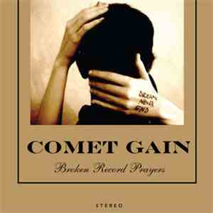 Comet Gain - Broken Record Prayers flac album