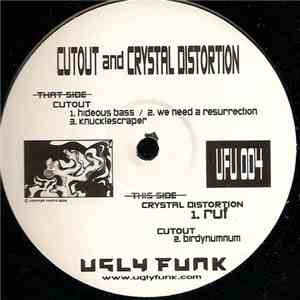 Cutout And Crystal Distortion - Hideous Bass flac album