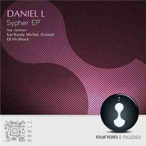 Daniel L - Sypher EP flac album