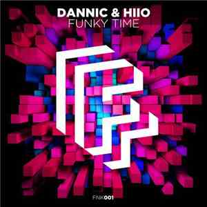 Dannic & HIIO - Funky Time flac album