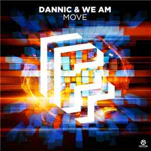 Dannic & We AM - Move flac album