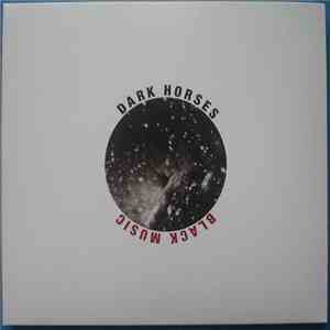 Dark Horses - Black Music flac album