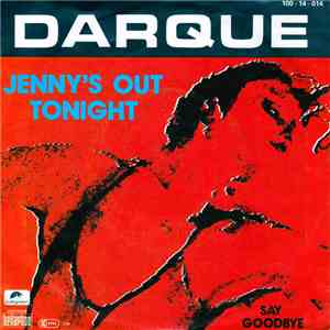 Darque - Jenny's Out Tonight flac album