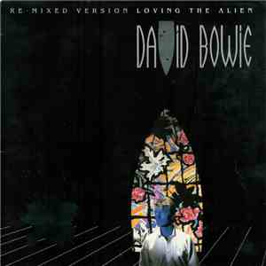 David Bowie - Loving The Alien (Re-mixed Version) flac album