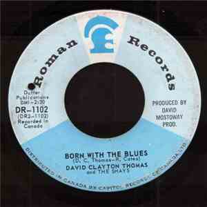 David Clayton-Thomas And The Shays - Born With The Blues flac album
