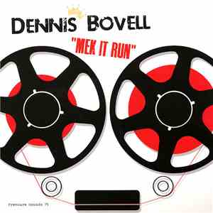 Dennis Bovell - Mek It Run flac album