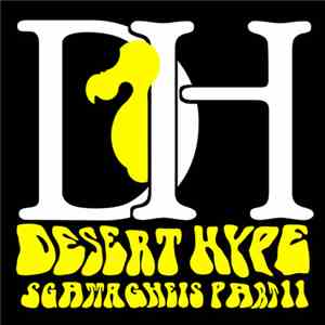 Desert Hype - Sgattagheis: Part Two flac album
