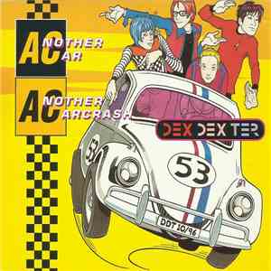 Dex Dex Ter - Another Car Another Carcrash flac album