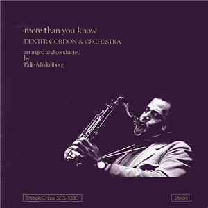 Dexter Gordon & Orchestra - More Than You Know flac album