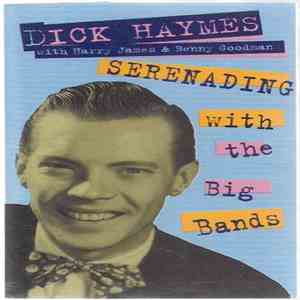 Dick Haymes - Serenading With The Big Bands flac album
