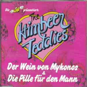 Die EAV Präsentiert The Himbeer Teddies - Der Wein Von Mykonos & Die Pille Für Den Mann flac album