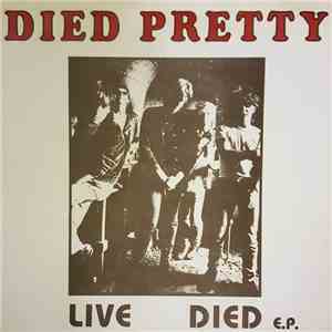Died Pretty - Live Died E.P. flac album