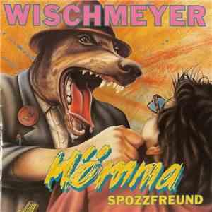 Dietmar Wischmeyer - Hömma Spozzfreund flac album
