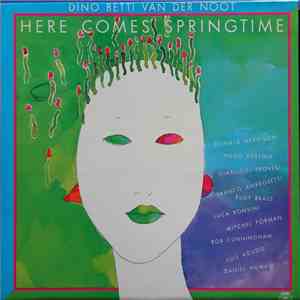 Dino Betti Van Der Noot - Here Comes Springtime flac album