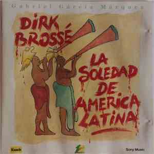 Dirk Brossé - La Soledad De America Latina flac album