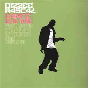 Dizzee Rascal Featuring Calvin Harris And Chrome  - Dance Wiv Me (Remixes) flac album