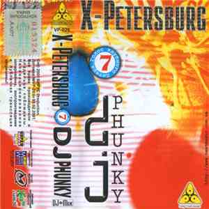 DJ Phunky - X-Petersburg - Голос Клубного Питера 7 flac album